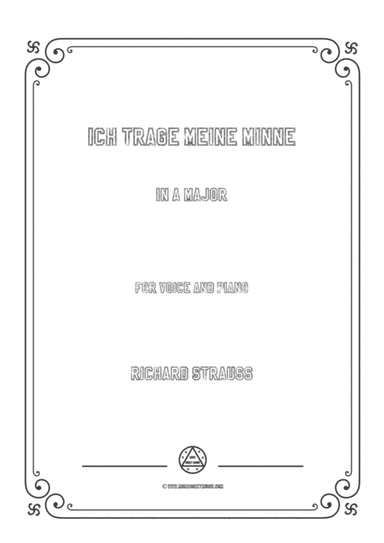 Richard Strauss-Ich trage meine Minne in A Major,for Voice and Piano (arr. MSM)