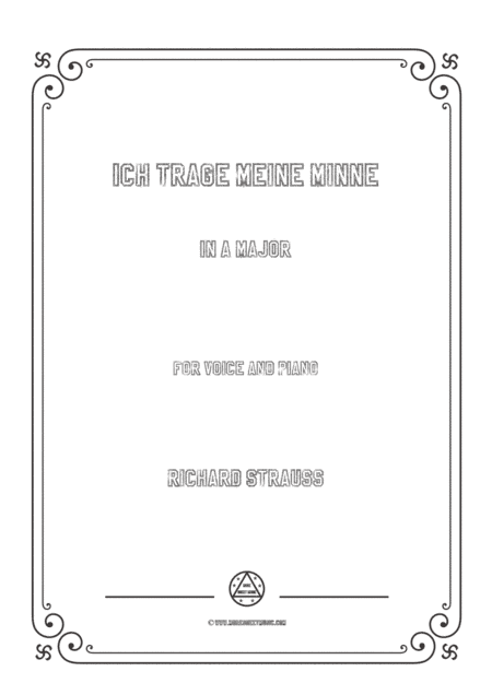 Richard Strauss-Ich trage meine Minne in A Major,for Voice and Piano (arr. MSM)