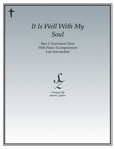 It Is Well With My Soul (bass C instrument duet) (arr. Sandra Zylstra)