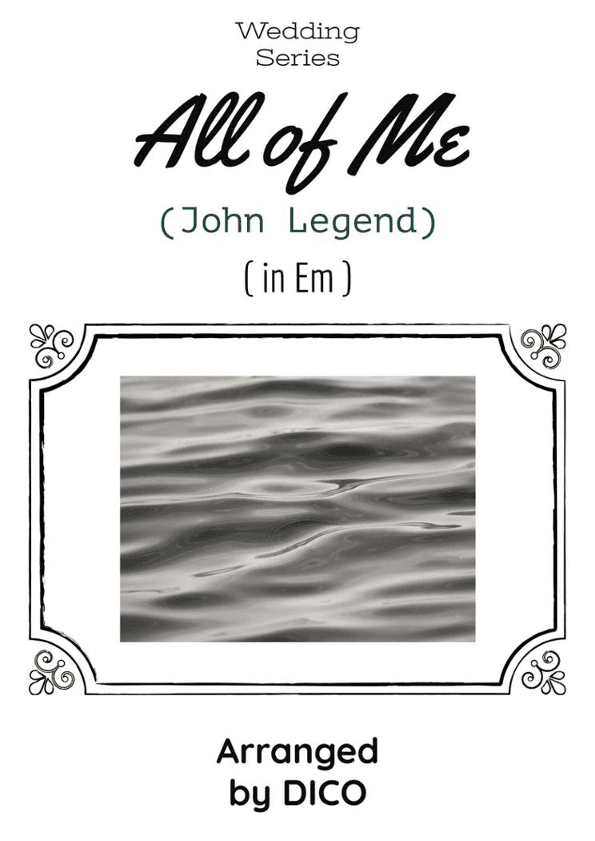All Of Me (arr. Dico)