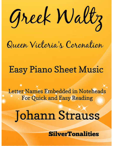 Greek Waltz Queen Victoria’s Coronation Easy Piano Sheet Music (arr. SilverTonalities)