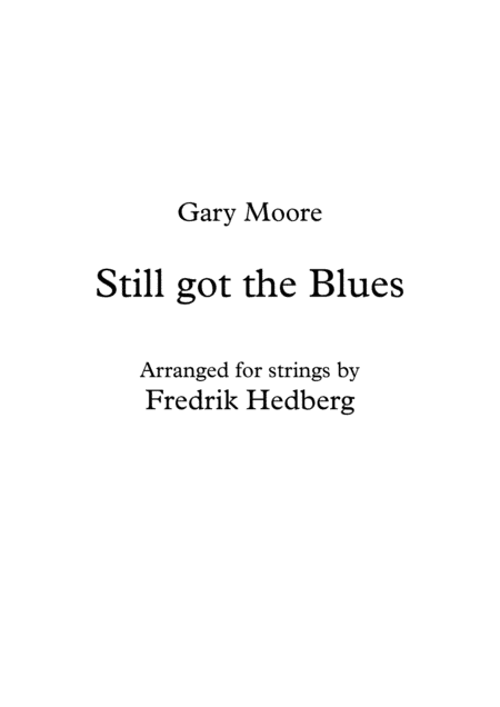 Still Got The Blues (arr. Fredrik Hedberg)