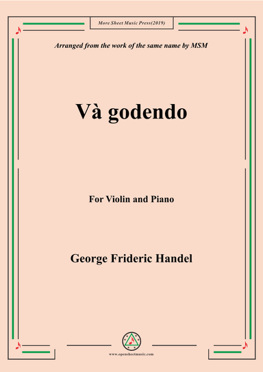 Handel-Và godendo,for Violin and Piano (arr. MSM)