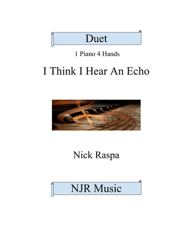 I Think I Hear An Echo - Easy Elementary - 1 piano 4 hands