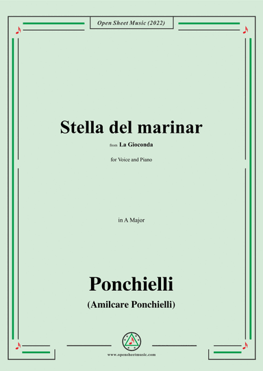 Ponchielli-Stella del marinar,from La Gioconda,in A Major,for Voice and Piano (arr. Open Cloud)