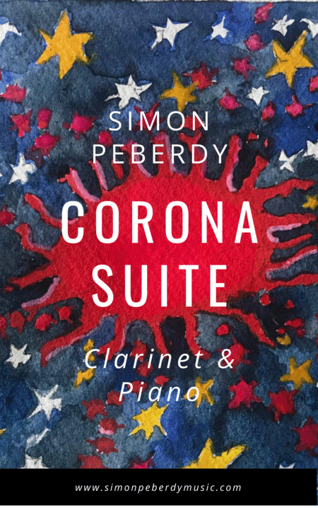 Corona Suite for Clarinet and Piano by Simon Peberdy
