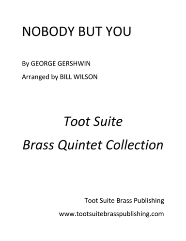 Nobody But You (arr. Bill Wilson)