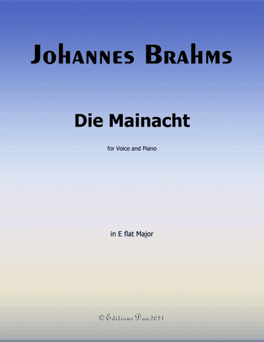 Die Mainacht, by Brahms, in E flat Major (arr. Editions Dao)