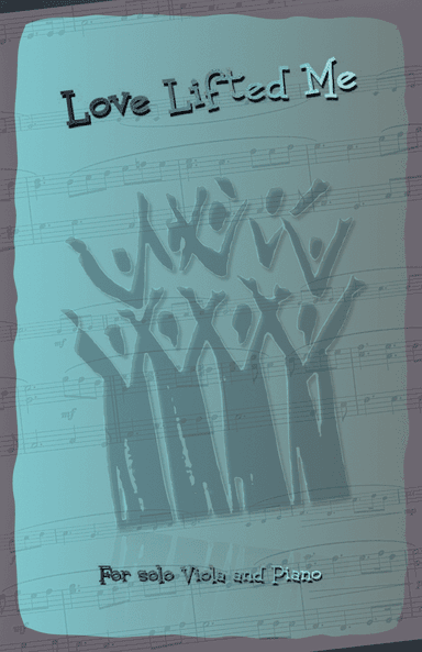 Love Lifted Me, Gospel Hymn for Viola and Piano (arr. David McKeown)