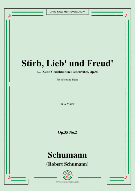 Schumann-Stirb, Lieb' und Freud',Op.35 No.2 in G Major,for Voice&Piano (arr. MSM)