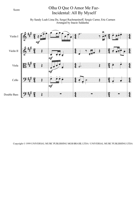 Olha O Que O Amor Me Faz- Incidental: All By Myself (arr. Inacio Saldanha)