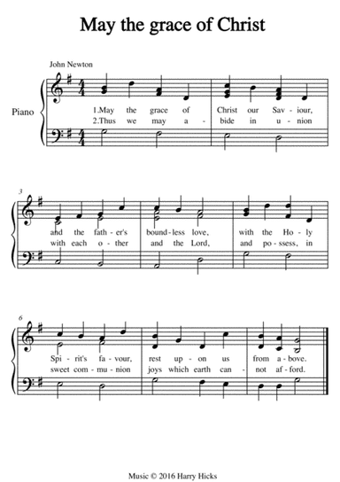 May the grace of Christ. A new tune to a wonderful Isaac Watts hymn.