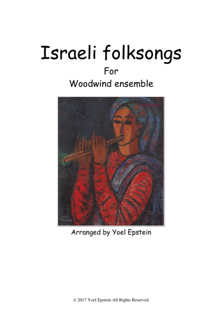 Classic Israeli Folksongs for Wind Ensemble (arr. Yoel Epstein)