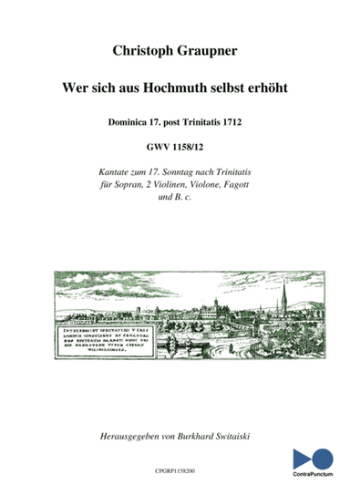 Graupner Christoph Cantata Wer sich aus Hochmuth selbst erhöht GWV 1158/12 (arr. Dr. Burkhard Switaiski)