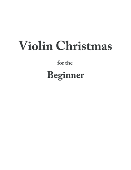 Violin Christmas for the Beginner (arr. Hannah Sheats)