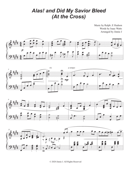 Alas! and Did My Savior Bleed (At the Cross) - Piano Hymn Arrangement (arr. Jinnie J)