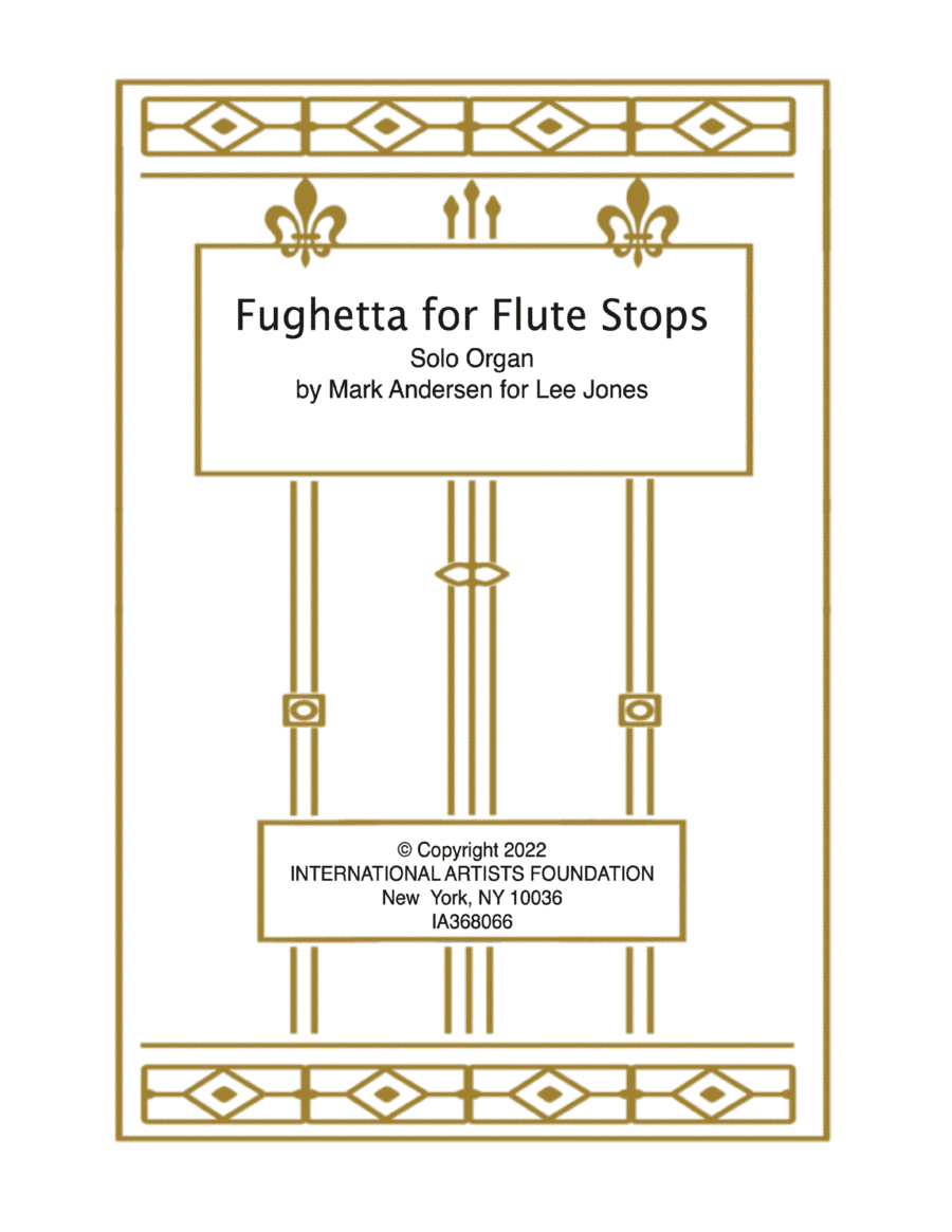 Fughetta for Flute Stops by Mark Andersen