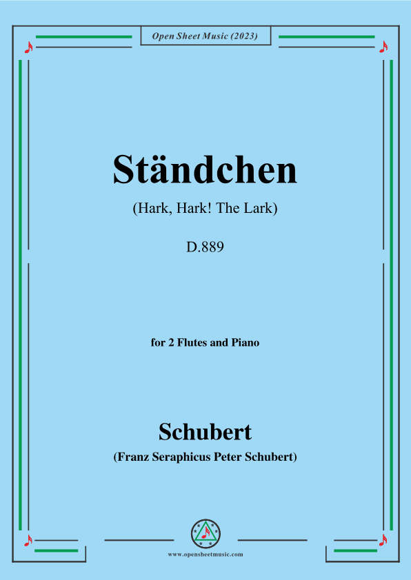 Schubert-Standchen(Hark,Hark!The Lark),D.889,for 2 Flutes&Piano (arr. OSM Press)