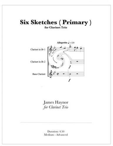Six Sketches ( Primary ) for Clarinet Trio (arr. James Haynor)