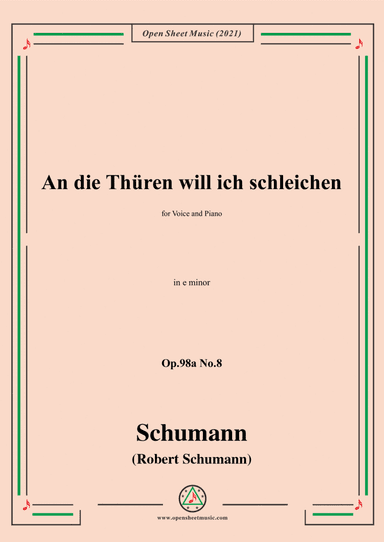 Schumann-An die Thuren will ich schleichen,Op.98a No.8,in b minor (arr. Open Cloud)