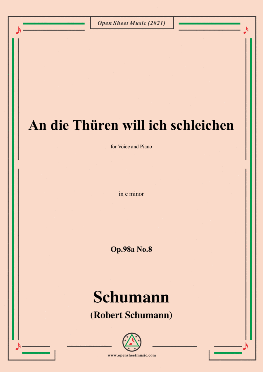 Schumann-An die Thuren will ich schleichen,Op.98a No.8,in b minor (arr. Open Cloud)