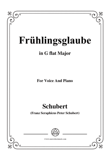 Schubert-Frühlingsglaube in G flat Major,for voice and piano (arr. MSM)