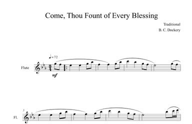 Come, Thou Fount of Every Blessing (Flute Solo) (arr. B. C. Dockery)