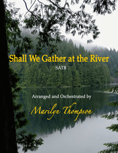 Shall We Gather at the River--Octavo (arr. Marilyn Thompson)