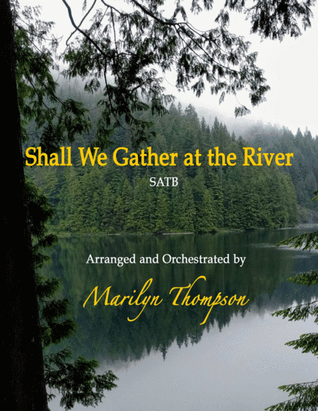 Shall We Gather at the River--Octavo (arr. Marilyn Thompson)