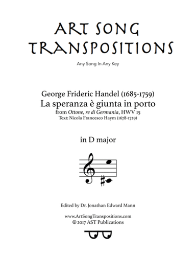 HANDEL: La speranza è giunta in porto (transposed to D major) (arr. ArtSongTranspositions.com)