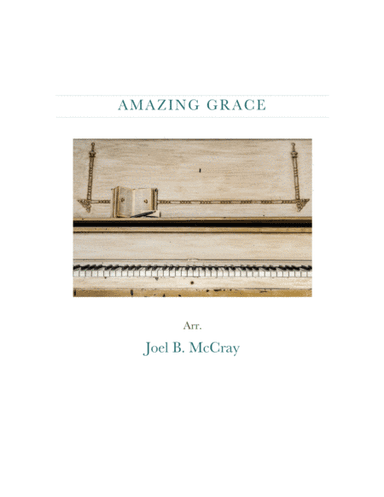 Amazing Grace (arr. Joel B. McCray)