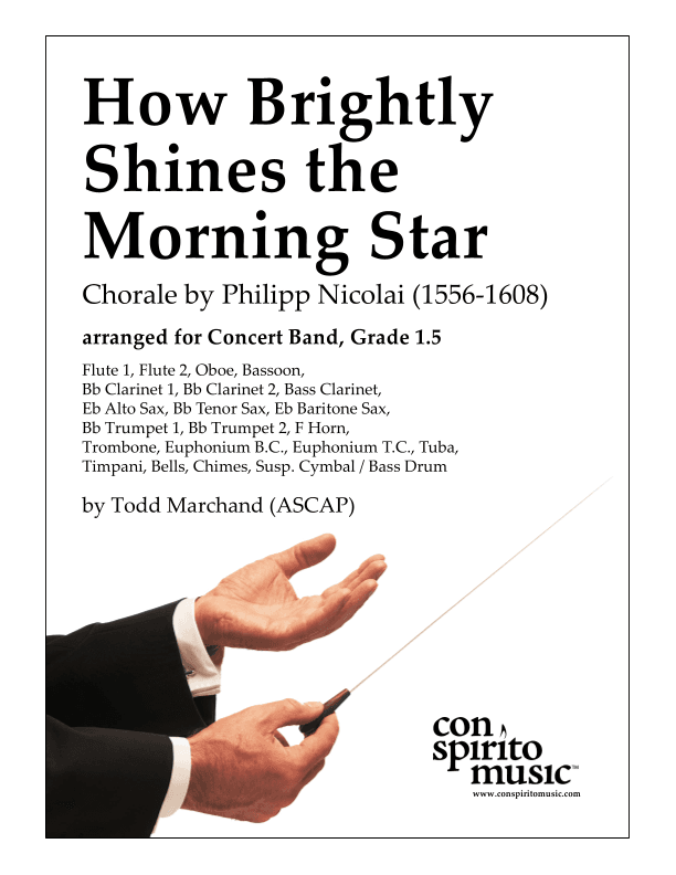 How Brightly Shines the Morning Star - concert band (arr. Todd Marchand (ASCAP))