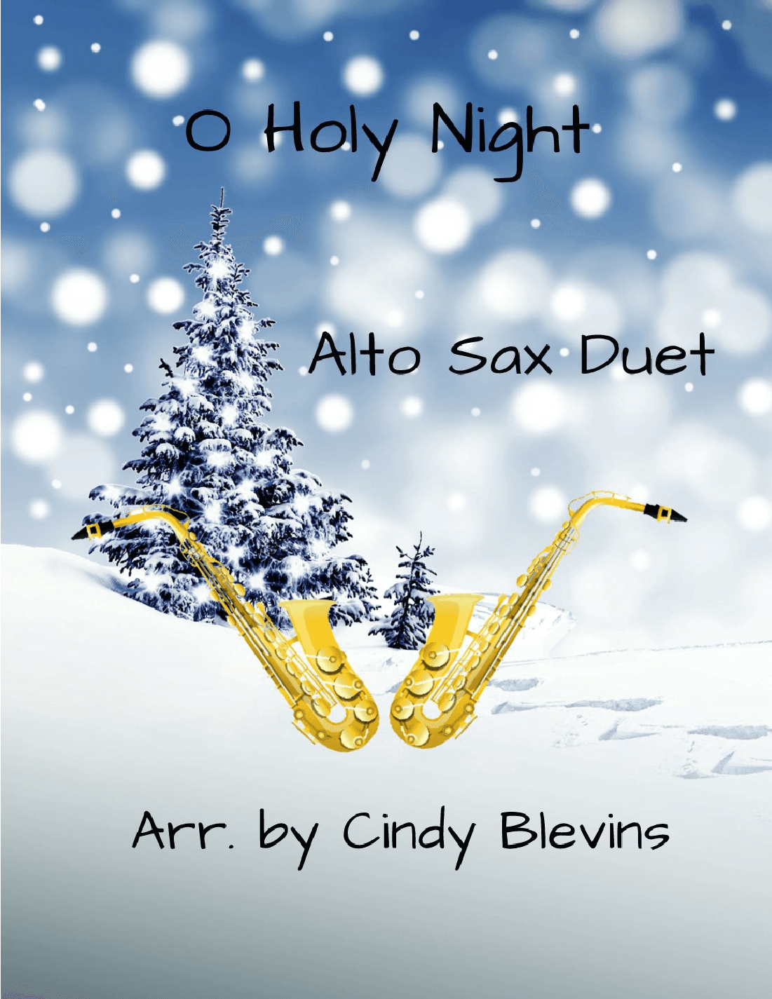 O Holy Night, Alto Sax Duet (arr. Cindy Blevins)