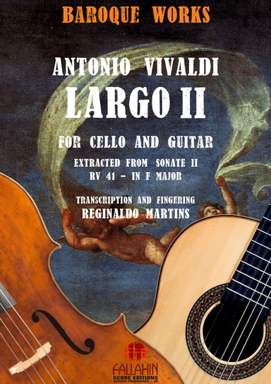 LARGO II - SONATE II (IN F MAJOR - RV 41) - ANTONIO VIVALDI - FOR CELLO AND GUITAR (arr. REGINALDO MARTINS)