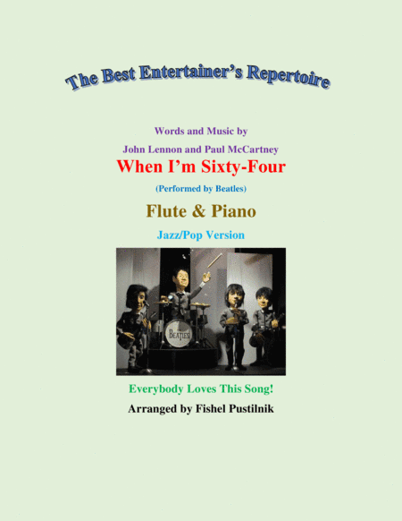 When I'm Sixty-four (arr. Fishel Pustilnik)