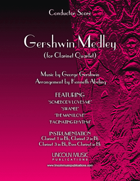 Gershwin Medley (for Clarinet Quartet) (arr. Kenneth Abeling)
