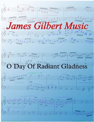 O Day of Radiant Gladness (arr. James Gilbert)