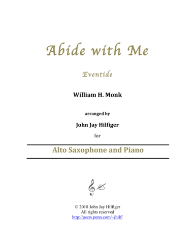 Abide with Me for Alto Saxophone and Piano (arr. John Jay Hilfiger)