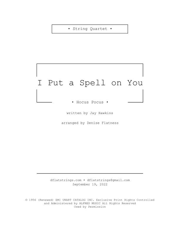 I Put A Spell On You (arr. Denise Flatness)