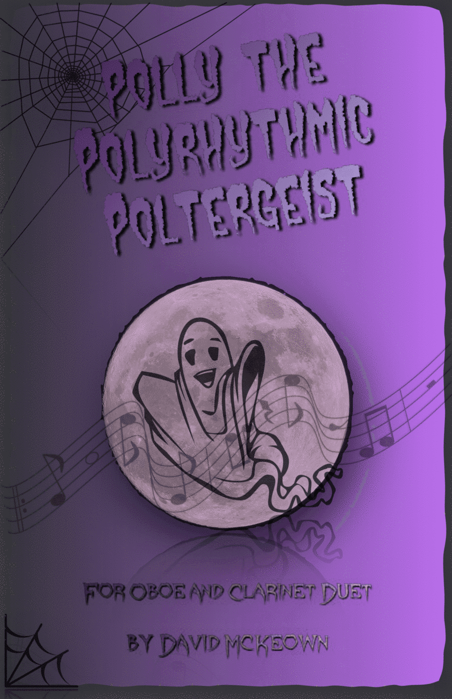 Polly the Polyrhythmic Poltergeist, Halloween Duet for Oboe and Clarinet