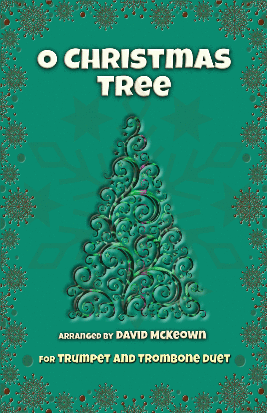 O Christmas Tree, (O Tannenbaum), Jazz style, for Trumpet and Trombone Duet (arr. David McKeown)
