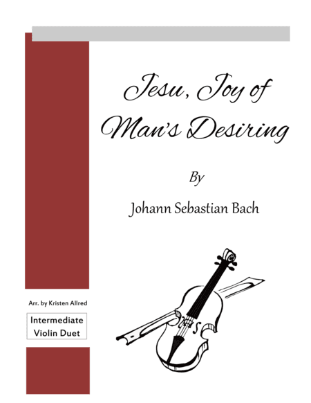 Jesu, Joy of Man's Desiring (Violin Duet) (arr. Kristen Allred)
