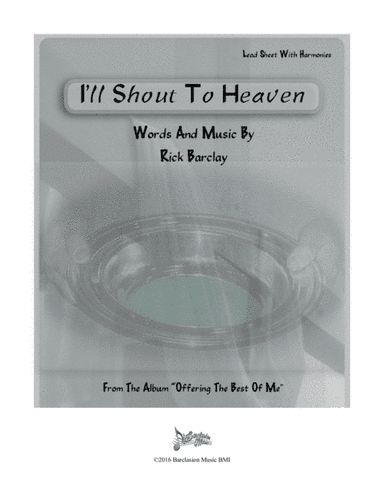 I'll Shout to Heaven