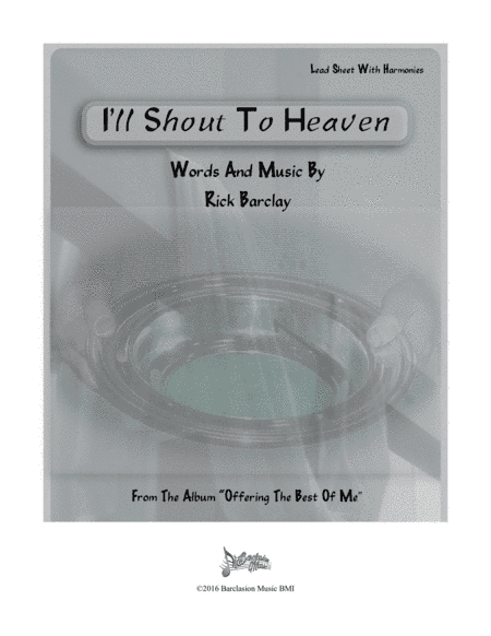 I'll Shout to Heaven