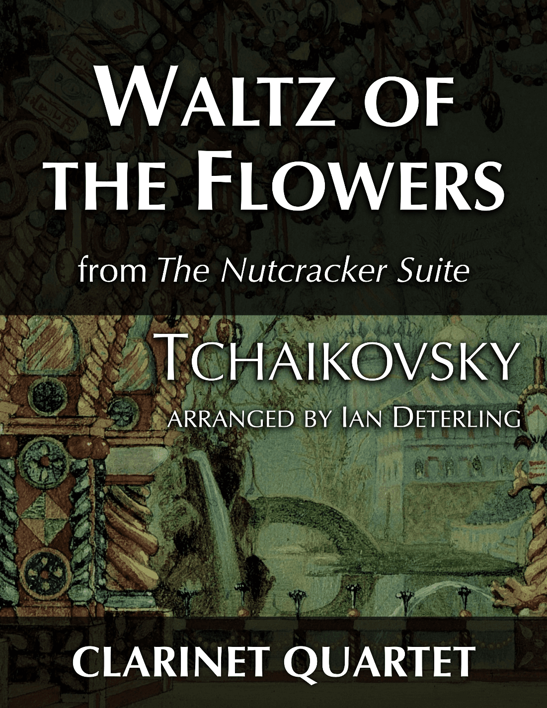Waltz of the Flowers from "The Nutcracker Suite" (arr. Ian Deterling)