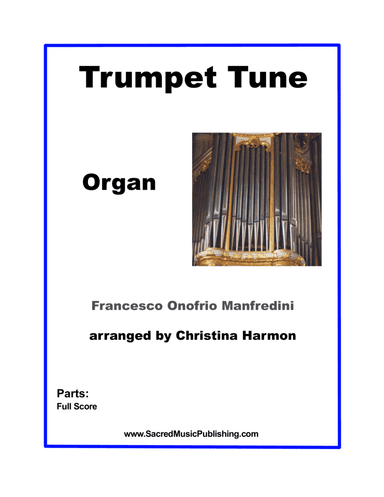Manfredini -Trumpet Tune - Organ (arr. Christina Harmon)