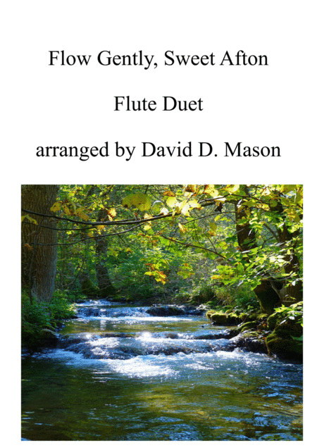 Flow Gently, Sweet Afton (arr. David D. Mason)