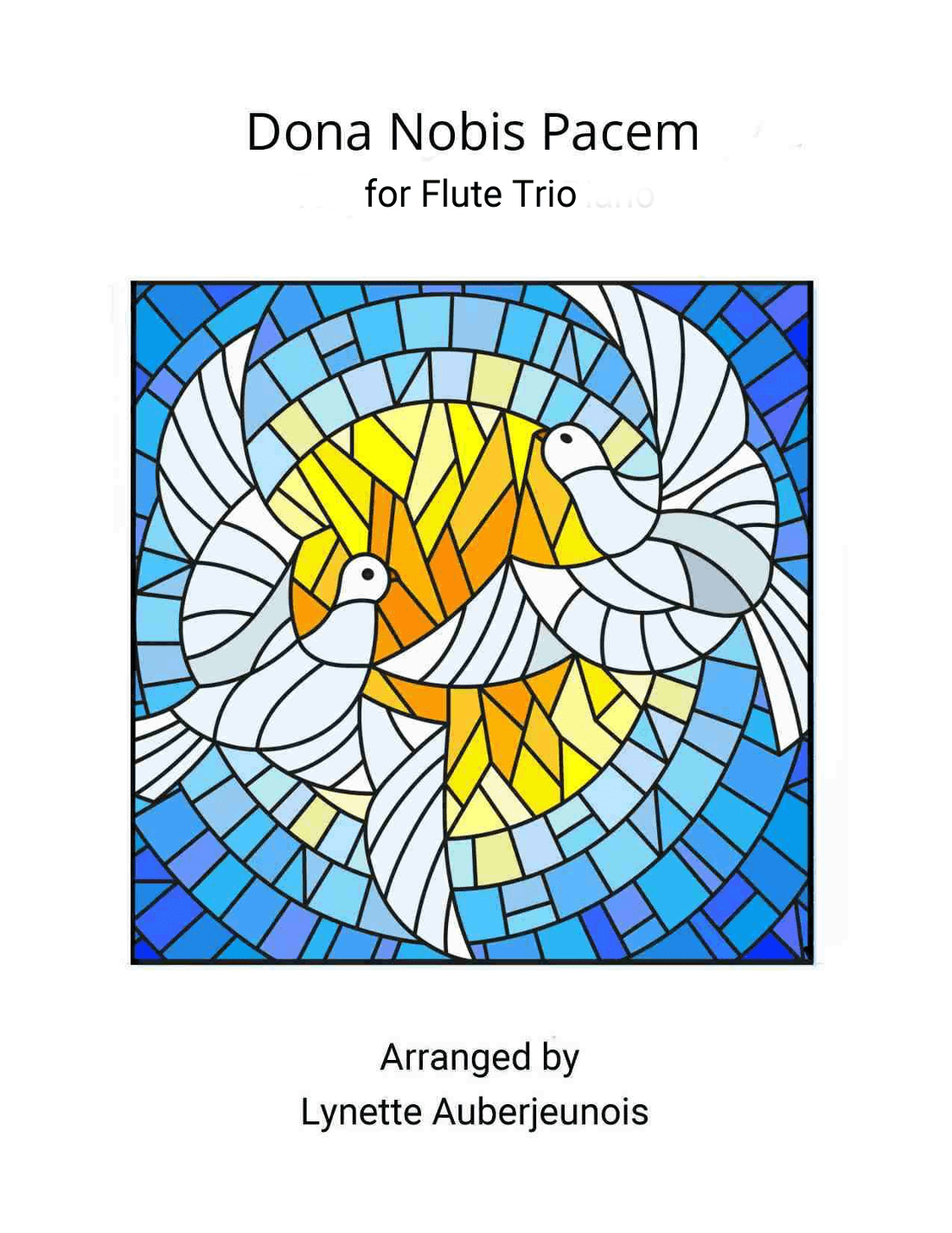 Dona Nobis Pacem - Flute Trio (arr. Lynette Auberjeunois)