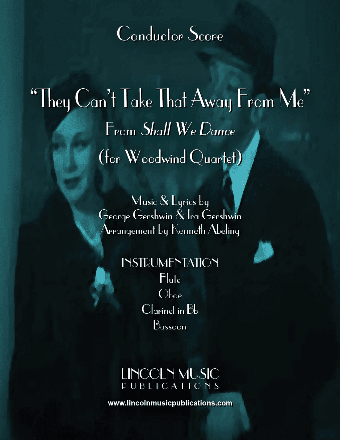 They Can't Take That Away From Me (arr. Kenneth Abeling)