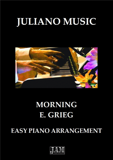 MORNING (EASY PIANO) - E. GRIEG (arr. Juliano Music)